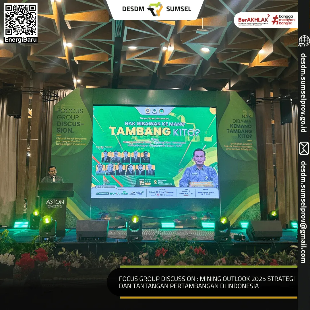Focus Group Discussion : Mining Outlook 2025 Strategi dan Tantangan Pertambangan di Indonesia