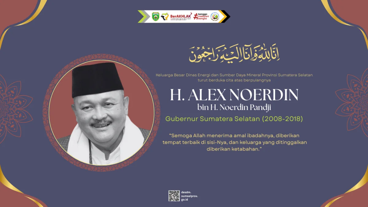 Selamat Jalan Pak Alex Noerdin